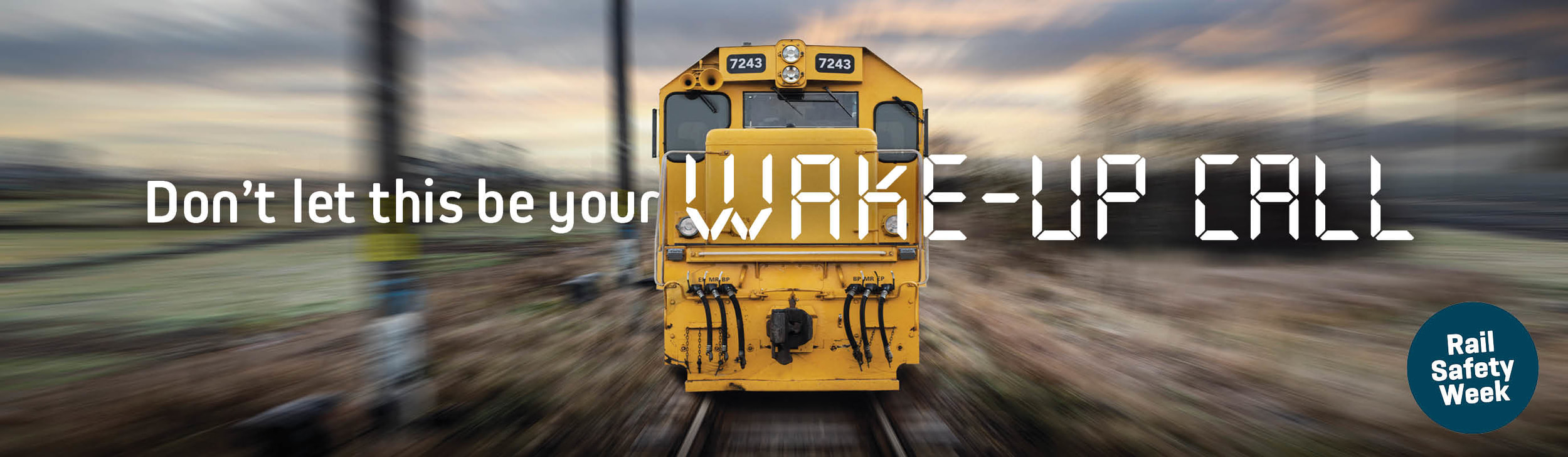 Rail Safety Week - Don't let this be your WAKE UP CALL